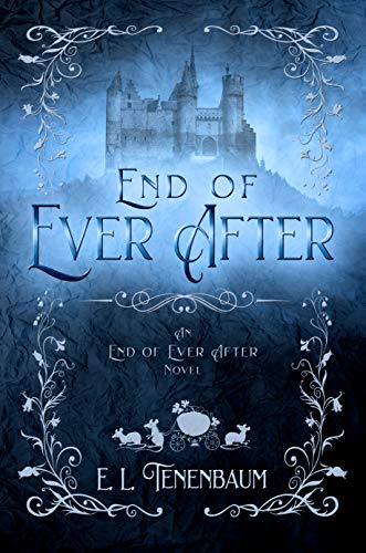 Book Cover End of Ever After: A Cinderella Retelling