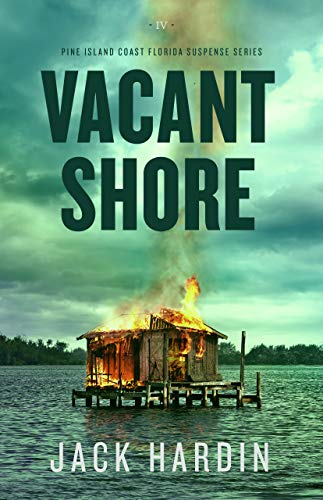 Book Cover Vacant Shore: An Ellie O'Conner Novel (Pine Island Coast Florida Suspense Series Book 4)