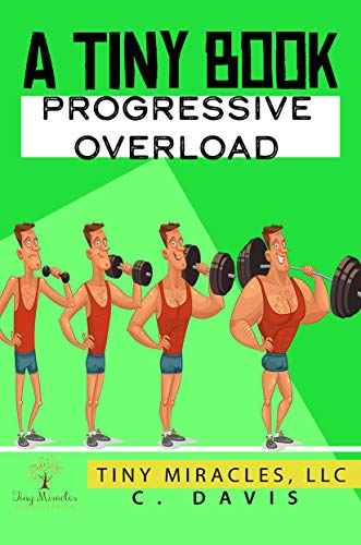 Book Cover A Tiny Book: Progressive Overload