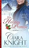 His Holiday Promise (A Love on the Ranch Novella Book 1)