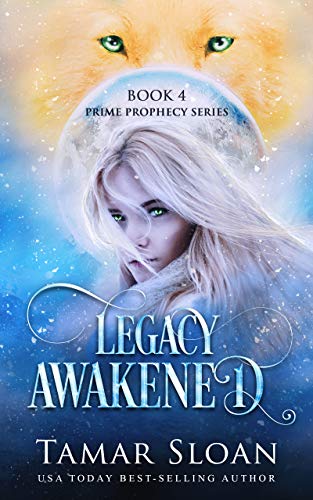 Legacy Awakened: Prime Prophecy Series 4