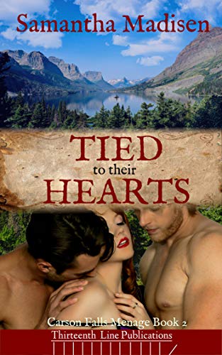 Book Cover Tied to Their Hearts (Carson Falls Menage Book 2)