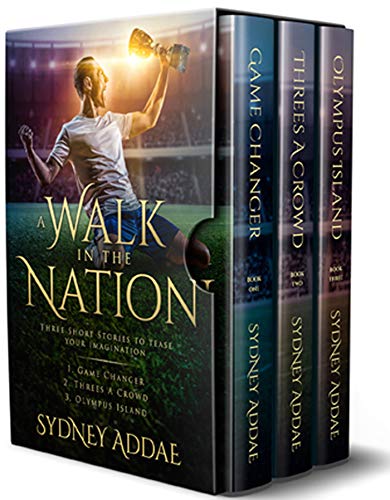 Book Cover A Walk in the Nation: Three Stories to Tease Your Imagination