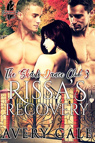 Book Cover Rissa's Recovery (The ShadowDance Club Book 3)