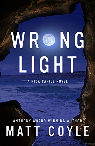 Wrong Light (The Rick Cahill Series Book 5)