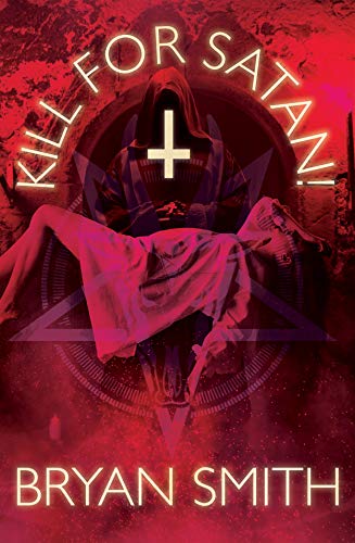 Book Cover Kill For Satan!