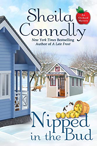 Nipped in the Bud (An Orchard Mystery Book 12)