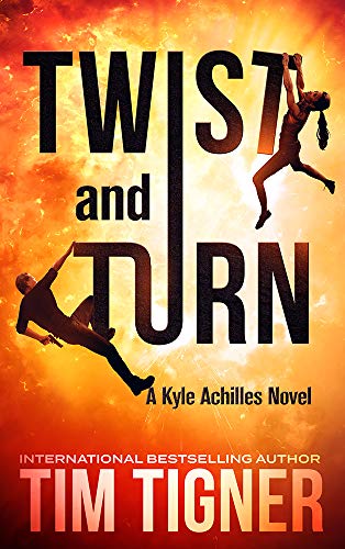 Book Cover Twist and Turn (Kyle Achilles Book 4)