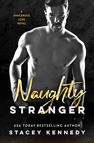 Book Cover Naughty Stranger (A Dangerous Love Book 1)