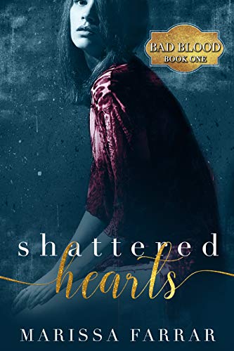 Book Cover Shattered Hearts: A Dark Romance (Bad Blood Book 1)