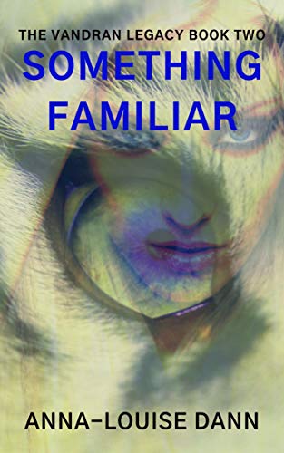 Book Cover Something Familiar (The Vandran Legacy Book 2)