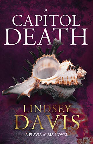 A Capitol Death: Flavia Albia 7 (English Edition)