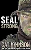 SEAL Strong: action and suspense romance