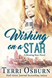 Wishing On A Star (A Shooting Stars Novel Book 3)