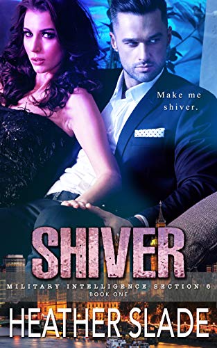 Book Cover Shiver (Military Intelligence Section 6 Book 1)