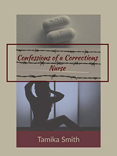 Book Cover Confessions of a Corrections Nurse