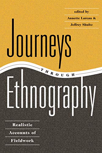 Journeys Through Ethnography: Realistic Accounts Of Fieldwork