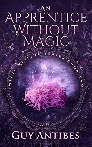 Book Cover An Apprentice Without Magic (Magic Missing Book 2)