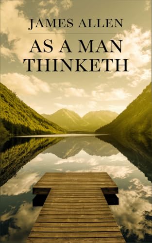 As a Man Thinketh