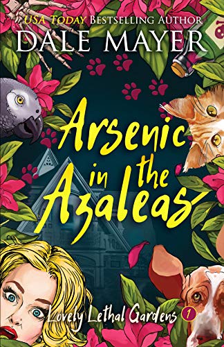 Book Cover Arsenic in the Azaleas (Lovely Lethal Gardens Book 1)