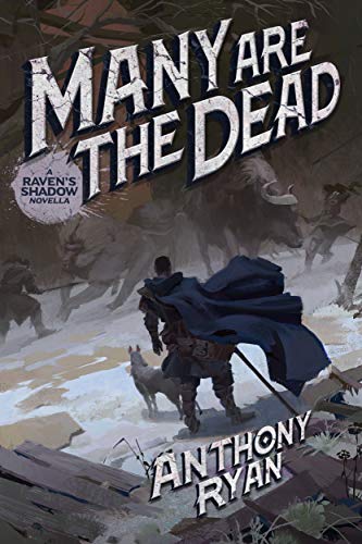 Many Are the Dead: A Raven's Shadow Novella