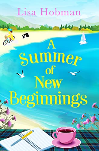 Book Cover A Summer of New Beginnings: A heartwarming, feel-good novel, perfect for hopeless romantics