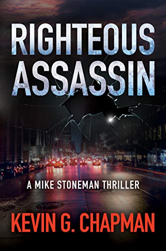 Book Cover Righteous Assassin: A Mike Stoneman Thriller