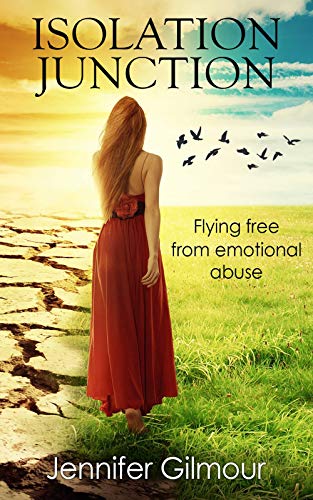 Book Cover Isolation Junction: Flying free from emotional abuse