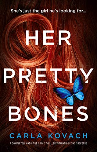 Book Cover Her Pretty Bones: A completely addictive crime thriller with nail-biting suspense (Detective Gina Harte Book 3)