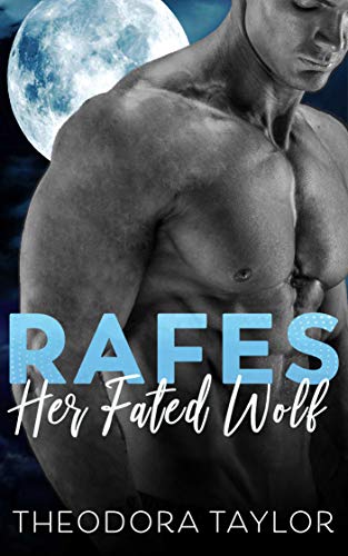 RAFES: Her Fated Wolf: 50 Loving States, Maryland (The Brothers Nightwolf Book 3)