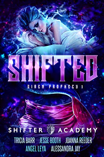 Book Cover Shifted: Siren Prophecy 1 (Shifter Academy)