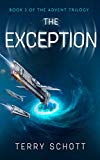 the Exception (the Advent Trilogy Book 3)