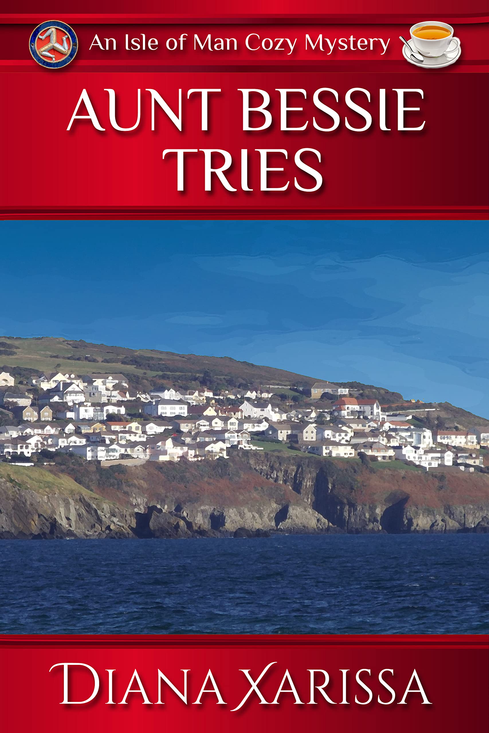 Book Cover Aunt Bessie Tries (An Isle of Man Cozy Mystery Book 20)