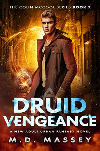Book Cover Druid Vengeance: A New Adult Urban Fantasy Novel (The Colin McCool Paranormal Suspense Series Book 7)
