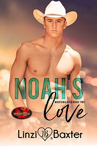 Book Cover Noah's Love: Brotherhood Protectors World (Montana Gold Book 2)