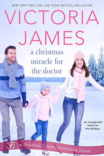 Book Cover A Christmas Miracle for the Doctor (Shadow Creek, Montana Book 6)