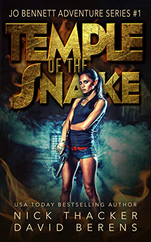 Temple of the Snake: An Archeological Mystery (Jo Bennett Archeological Mystery Book 1)