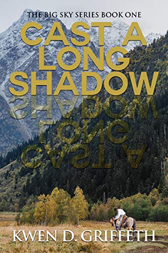 Book Cover Cast A Long Shadow (The Big Sky Series Book 1)