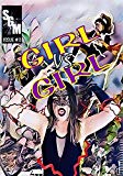 Girl Vs Girl: Issue #3 The Heroes