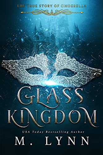 Book Cover Glass Kingdom (Fantasy and Fairytales Book 4)