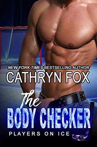 The Body Checker (Players on Ice Book 3)
