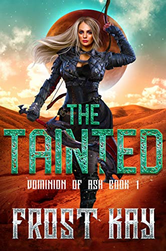 Book Cover The Tainted (Dominion of Ash Book 1)