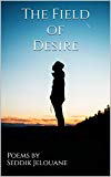 The Field of Desire