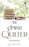 The Amish Quilter: Amish Romance (The Amish of Hope Valley Book 4)