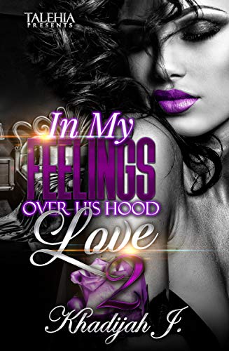 Book Cover In My Feelings Over His Hood Love 2