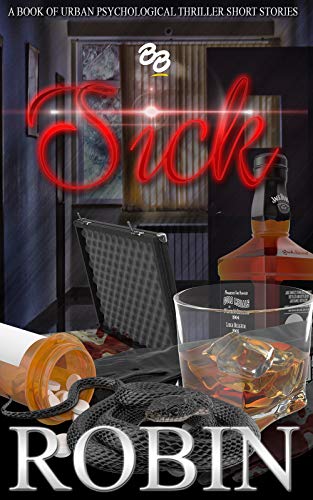 SICK: A Book of Short Urban Psychological Thrillers