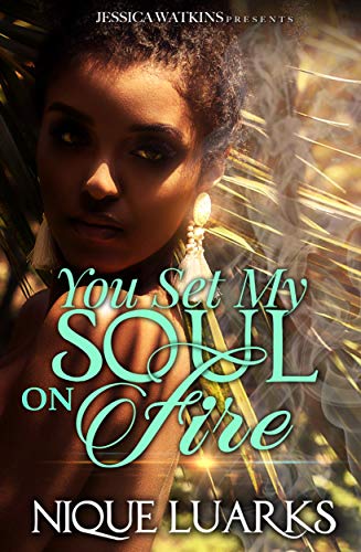 You Set My Soul On Fire