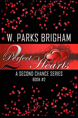 Book Cover Two Perfect Hearts (A Second Chance Series Book 2)