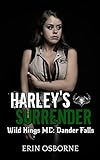 Harley's Surrender: Wild Kings MC: Dander Falls