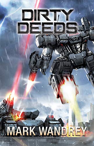Book Cover Dirty Deeds (The Omega War Book 6)